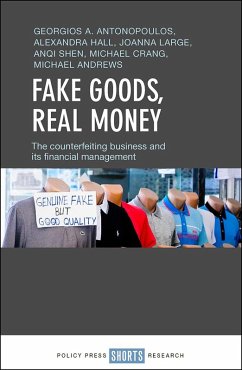 Fake Goods, Real money (eBook, ePUB) - Antonopoulos, Georgios A.; Hall, Alexandra