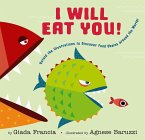 I Will Eat You!