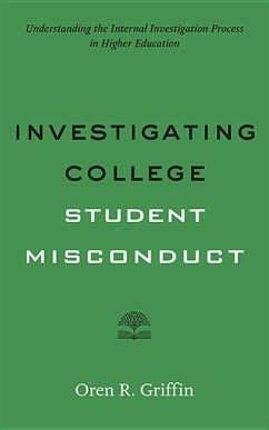Investigating College Student Misconduct - Griffin, Oren R