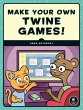 Make Your Own Twine Games! - Bild 1