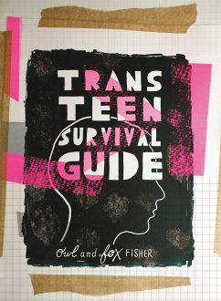 Trans Teen Survival Guide - Fisher, Fox; Fisher, Owl