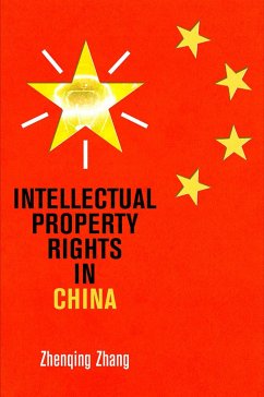 Intellectual Property Rights in China - Zhang, Zhenqing