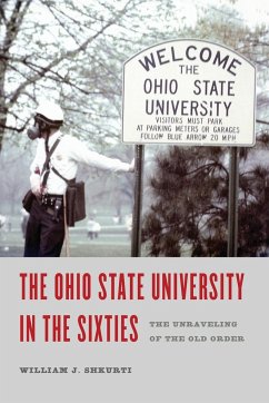 The Ohio State University in the Sixties - Shkurti, William J.