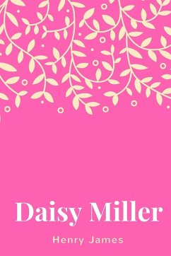 Daisy Miller - James, Henry