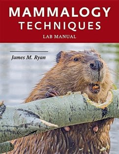 Mammalogy Techniques Lab Manual - Ryan, James M. (Hobart & William Smith Colleges)