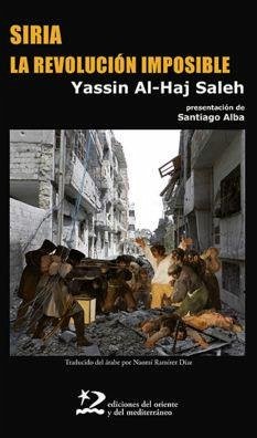 Cover Siria, la revolución imposible