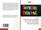 Prédiction de la malignité des nodules thyroïdiens