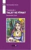 Taassuk-i Talat ve Fitnat