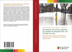 Enchentes em áreas urbanas da cidade de Alegrete-RS: Um estudo de caso