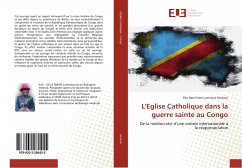 Cover L'Eglise Catholique dans la guerre sainte au Congo