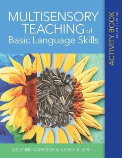 Multisensory Teaching of Basic Language Skills Activity Book - Carreker, Suzanne; Birsh, Judith R