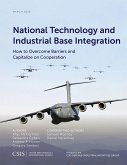 National Technology and Industrial Base Integration: How to Overcome Barriers and Capitalize on Cooperation