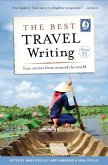 The Best Travel Writing, Volume 11