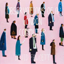 Observations of a London Commuter - Fawcett, David