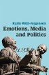 Emotions, Media and Politics - Bild 1