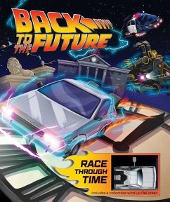 Back to the Future: Race Through Time - Sumerak, Marc