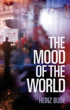 The Mood of the World - Bude, Heinz