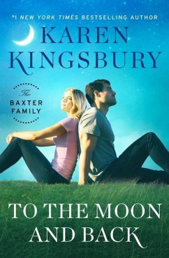 To the Moon and Back - Kingsbury, Karen