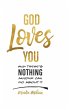 God Loves You and There's Nothing... - Bild 1