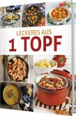 Leckeres aus 1 Topf Leckeres aus 1 Topf