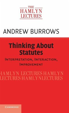 Thinking About Statutes - Burrows, Andrew