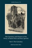 The Cartulary and Charters of the Priory of Saints Peter and Paul, Ipswich