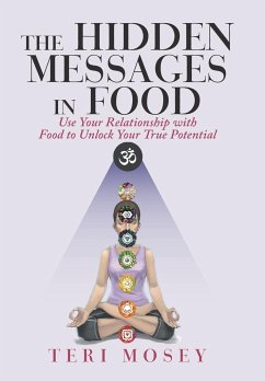 The Hidden Messages in Food - Mosey, Teri