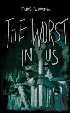 The Worst in Us - Catalog, Thought; Witherow, Elias