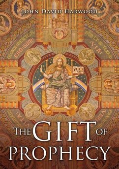 The Gift of Prophecy - Harwood, John David