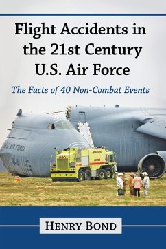 Flight Accidents in the 21st Century U.S. Air Force - Bond, Henry