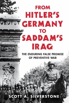From Hitler's Germany to Saddam's Iraq - Silverstone, Scott A.
