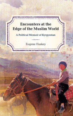 Encounters at the Edge of the Muslim World - Huskey, Eugene