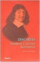 Yöntem Üzerine Konusma - Descartes, Rene