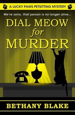 Dial Meow for Murder - Blake, Bethany