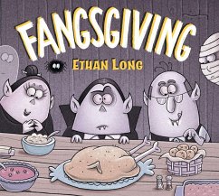 Ethan Long Presents Fangsgiving - Long, Ethan