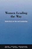 Women Leading the Way: Reflections on Life and Leadership