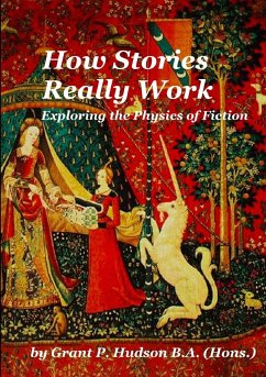 How Stories Really Work - Hudson, Grant P.