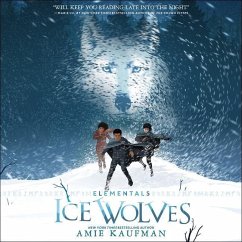 Elementals: Ice Wolves - Kaufman, Amie