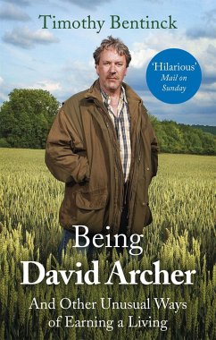 Being David Archer - Bentinck, Timothy