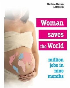 Woman saves the world - Marcato, Marilena; Lolli, Laura