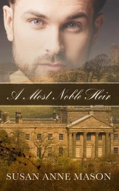 A Most Noble Heir - Mason, Susan Anne