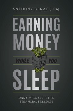 Earning Money While You Sleep - Geraci, Anthony