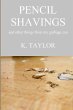 Pencil Shavings - And Other Things From... - Bild 1