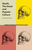 Death, The Dead and Popular Culture