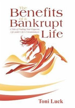 The Benefits of a Bankrupt Life - Luck, Toni