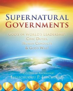 Supernatural Governments - Elochukwu, Ebelechukwu