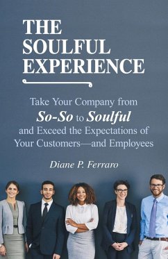 The Soulful Experience - Ferraro, Diane P.