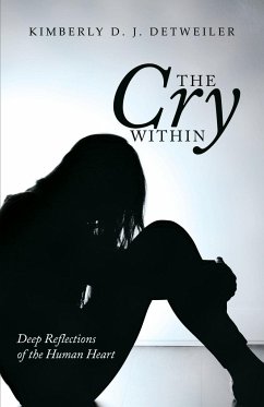 The Cry Within - Detweiler, Kimberly D. J.