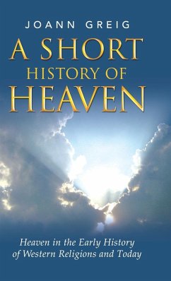 A Short History of Heaven - Greig, Joann