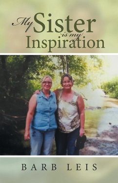 My Sister Is My Inspiration - Leis, Barb